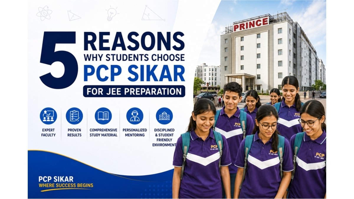 5 Valid Reasons Why Students Are Choosing PCP Sikar for JEE Preparation